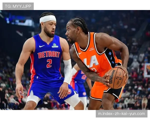 莱昂纳德保持健康成快船生命线 加兰加盟后场防守存疑 莱昂纳德保持健康成快船生命线 加兰加盟后场防守存疑